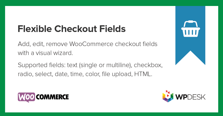 flexible checkout fields for woocommerce