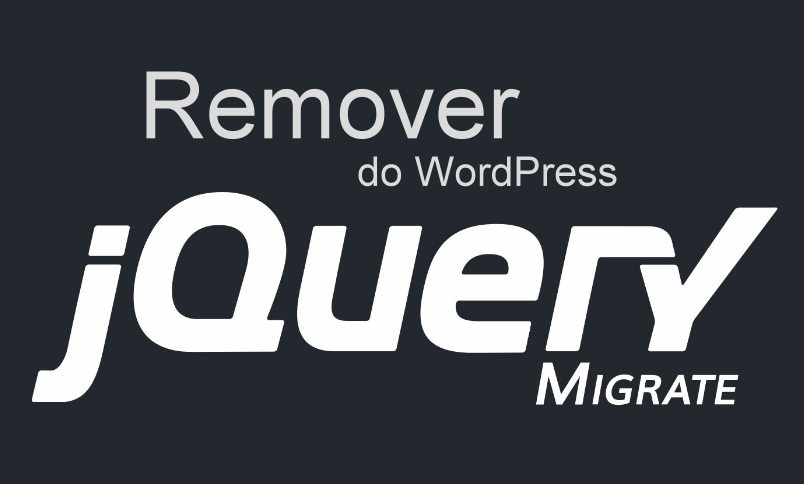 Como remover o jQuery Migrate do WordPress