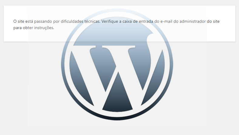 O site está com dificuldades técnicas: Erro no WordPress