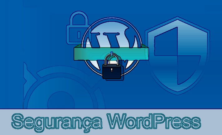 Plugins e Sistemas de Segurança para Sites WordPress