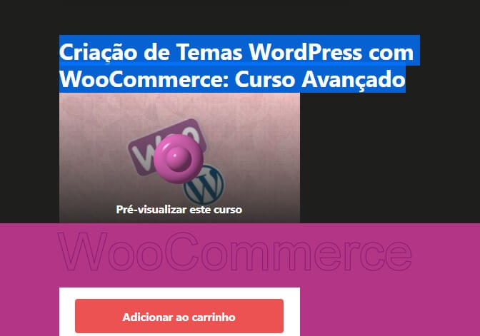 Curso Avançado Para Criação de Temas WordPress com WooCommerce
