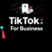 TikTok for Business