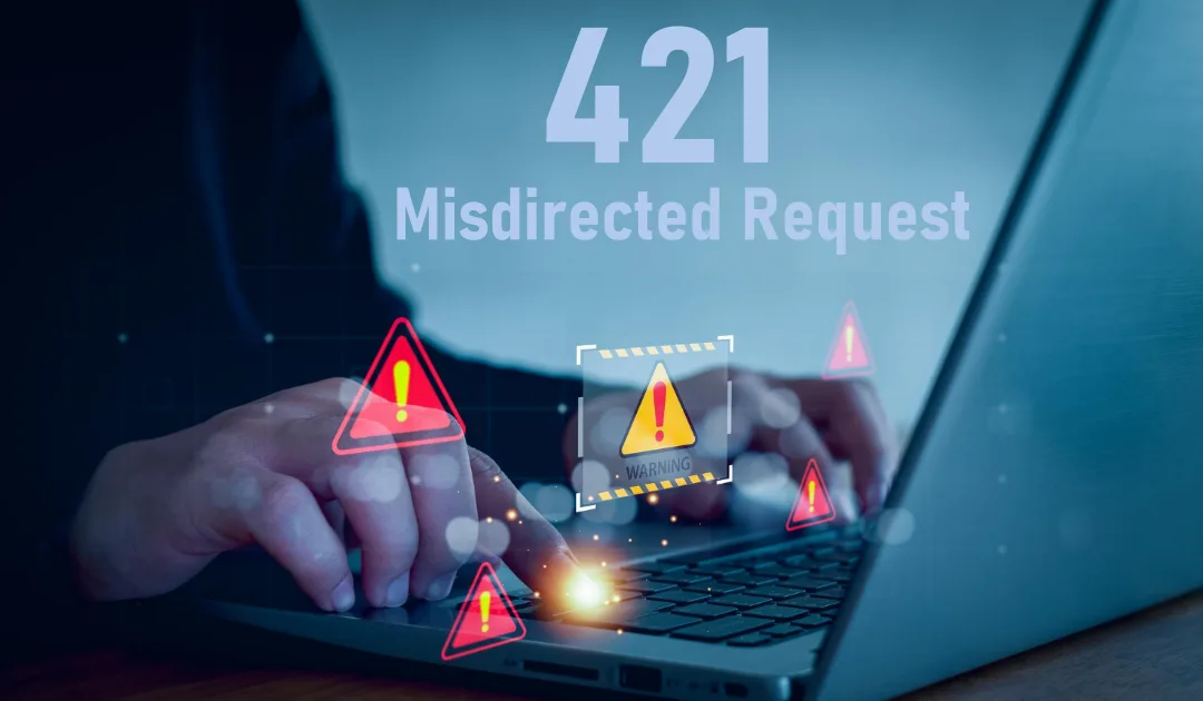 Corrigir o Erro Misdirected Request